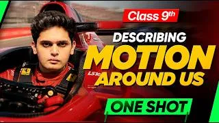 Thumbnail: Describing Motion Around Us🔥| CLASS 9th Science One Shot | New NCERT | Prashant Kirad