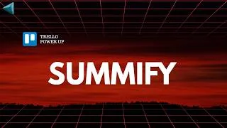 Thumbnail: Summify Trello Power-Up  | Summarize Cards Instantly