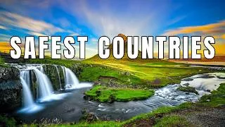Thumbnail: Top 10 Safest Countries in the World to Visit (You Won't Believe #1)