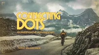 Thumbnail: CONNECTING DOTS | Trans Balkan Race 2026 Documentary