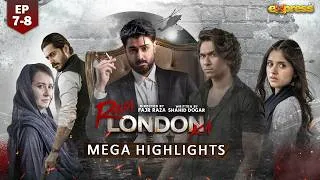Thumbnail: Raja London Ka | Mega Highlights | Episodes 7–8 | Love, Danger & A Shocking Twist! ❤️‍🔥| Express Ent
