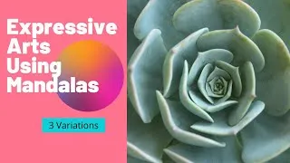 Thumbnail: Expressive Arts using Mandalas: 3 Variations