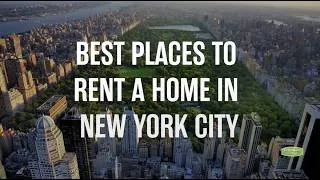 Thumbnail: Best Places to Rent a Home in New York City