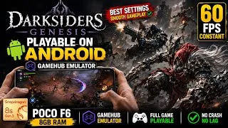 Thumbnail: Darksiders Genesis on Android 🔥 POCO F6 + GameHub 6.1.0 | Best Settings | 60 FPS Gameplay | 
