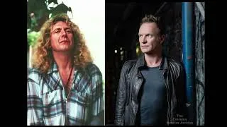 Thumbnail: When Rock Stars collide- can be a bumpy ride. Case in point STING & ROBERT PLANT, an eyewitness tale