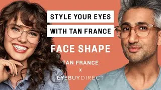 Thumbnail: Tan France’s Guide to Frames That Flatter Your Face Shape