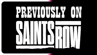 Thumbnail: Every "Previously On" Segment from Saints Row 2022