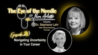 Thumbnail: Ep 20: Navigating Uncertainty in Your Career: Lessons Learned in Courage & Creativity