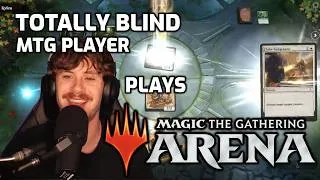Thumbnail: Totally Blind MTG Player Plays Arena for the First Time!