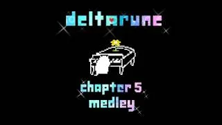 Thumbnail: a little medley inspired by Deltarune Ch.5