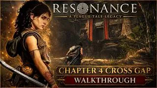 Thumbnail: Resonance Plague Tale - Chapter 4 First Gap Walkthrough