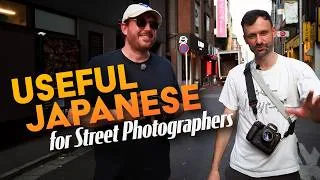 Thumbnail: Useful Japanese Phrases for Street Photography with @TaylorJacksonPhoto
