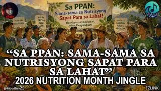 Thumbnail: Sa PPAN:Sama-Sama Sa Nutrisyong Sapat Para Sa Lahat-Official Lyric Video| Nutrition Month '26 Jingle
