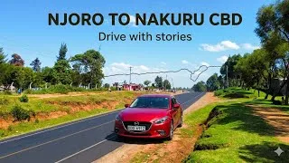 Thumbnail: Njoro to Nakuru Drive with Stories on the Road