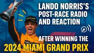 Thumbnail: Lando Norris Race Win Radio - 2024 Miami Grand Prix