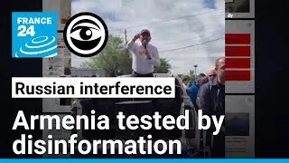 Thumbnail: Russian interference in Armenia: A nation tested by disinformation • The Observers - France 24