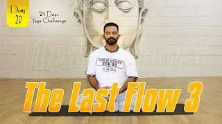 Thumbnail: 21 Days (DAY 20) Challenge || The Last Flow 3