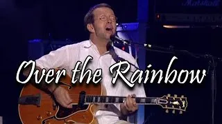 Thumbnail: Eric Clapton - (Somewhere) Over the Rainbow (Live Performance - 2001)