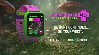 Thumbnail: Centipede™ 45th Anniversary : My Play Watch - Now Available at Atari.com!