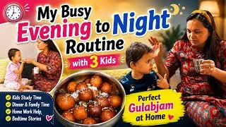 Thumbnail: BUSY EVENING TO NIGHT ROUTINE Of Indian Mom with kids.Healthy snacks for kids 🌸