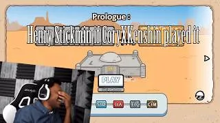 Thumbnail: Henry Stickmin if CoryxKenshin played it