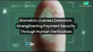 Thumbnail: Biometric Liveness Detection: Strengthening Payment Security Through Human Verification