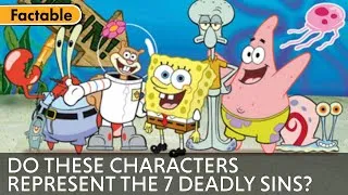 Thumbnail: Do The Characters of SpongeBob SquarePants Represent the Seven Deadly Sins?