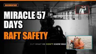 Thumbnail: The Miracle of 57 Days on Raft to Safety