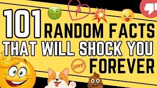 Thumbnail: 101 Random Facts That Will Shock You Forever!