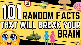 Thumbnail: 101 Random Facts That Will Break Your Brain