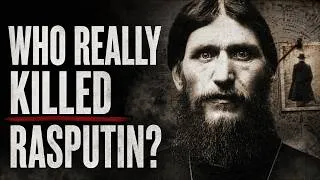 Thumbnail: Rasputin: The REAL Story Behind This Controversial Figure