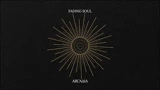 Thumbnail: Fading Soul - Arcadia (Original Mix)