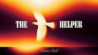 Thumbnail: The Helper | Pastor Matthew Ball