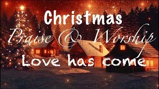 Thumbnail: Love has come | Christmas Praise and worship karaoke song with lyrics | Sing along (lyric video)