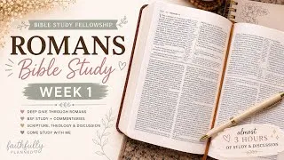 Thumbnail: Come Study Romans With Me 📖 | BSF Week 1 Deep Dive + Commentaries