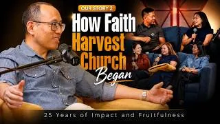 Thumbnail: Our Story 2 How Faith Harvest Church Began | 25 Years Of Impact And Fruitfulness