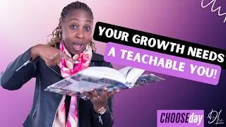 Thumbnail: YOUR GROWTH NEEDS A TEACHABLE YOU !