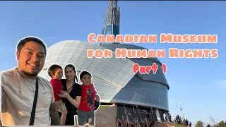 Thumbnail: Part 1: Inside the Canadian Museum For Human Rights