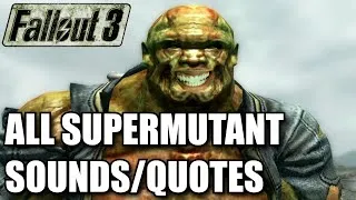 Thumbnail: Fallout 3 - all Supermutant quotes/sounds/dialogues