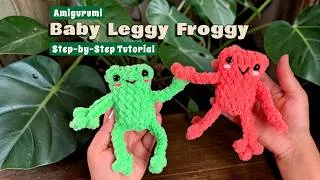 Thumbnail: Cute Baby Leggy Froggy Crochet Tutorial 🐸 | Easy Amigurumi Frog Pattern