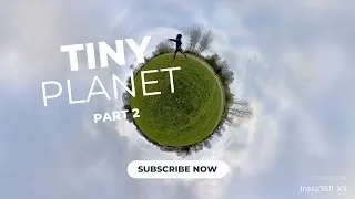 Thumbnail: Tiny Planet 360: Part 2
