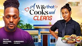 Thumbnail: A WIFE THAT COOKS AND CLEANS - MICHAEL DAPPA, CHINONSO ARUBAYI - Nigerian Movie