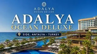 Thumbnail: Adalya Ocean Deluxe Turkey 🇹🇷 | 5★ All Inclusive Resort in Antalya | Side