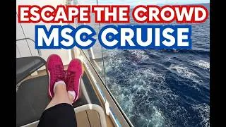 Thumbnail: 11 Ways to Escape the Crowds on MSC Cruises | MSC Cruise Tips