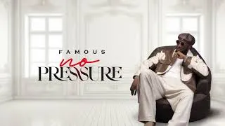 Thumbnail: Famous-No pressure