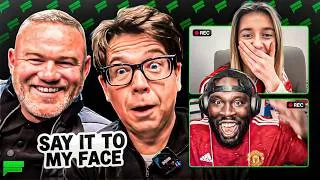 Thumbnail: Man United fans GLAZE Wayne Rooney… not knowing he’s listening in 😂 | Say it to my Face Ep. 2