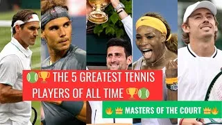 Thumbnail: The 5 Greatest Tennis Players of All Time: Masters of the Court
