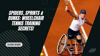 Thumbnail: Spiders, Sprints & Dunks: Wheelchair Tennis Training Secrets!