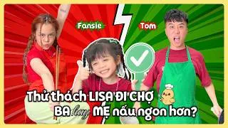 Thumbnail: Thử thách Lisa đi chợ 🛒 BA hay MẸ nấu ngon hơn?! | Fansie Family Vlog