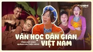Thumbnail: Văn học dân gian Việt Nam 🎭 | Tổng hợp clip quảng cáo triệu view của Fansie Family